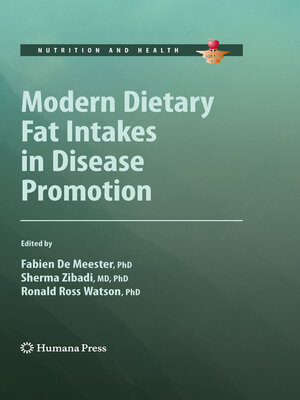 cover image of Modern Dietary Fat Intakes in Disease Promotion